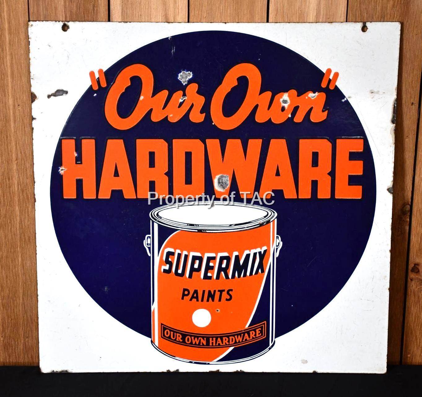 "Our Own" Hardware Supermix Paints Porcelain Sign