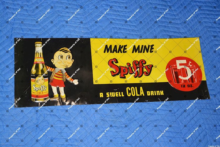 Spiffy Cola A Swell Cola Drink" w/logo sign"