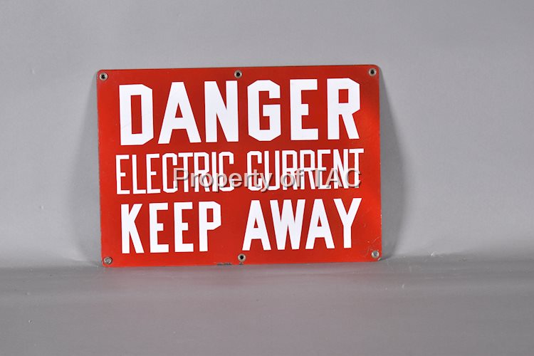 Danger Electric Current Keep Away Porcelain Sign