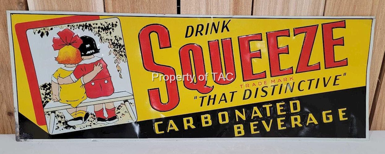 Drink Squeeze Carbonated Beverage w/Logo Metal Tacker Sign