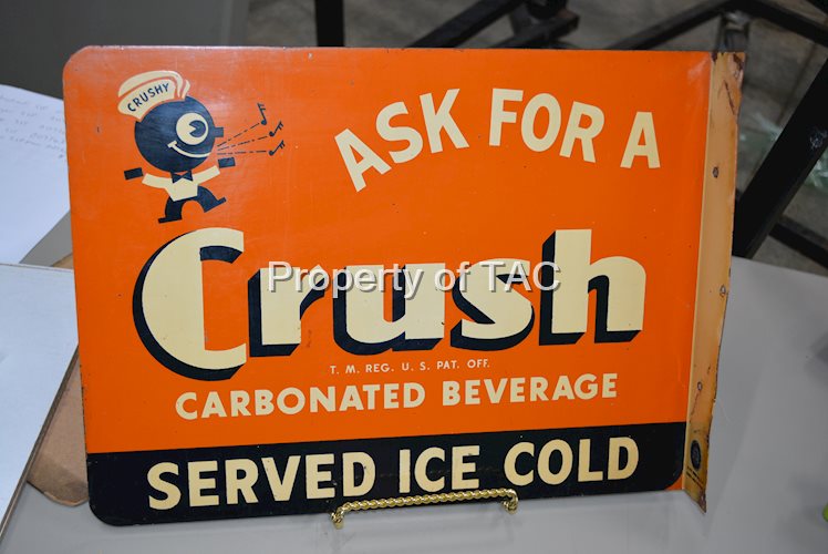 Ask for A Crush "Served Ice Cold" w/Crushy Metal Sign