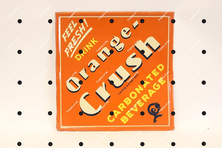 Feel Fresh! Drink Orange Crush w/crushy sign