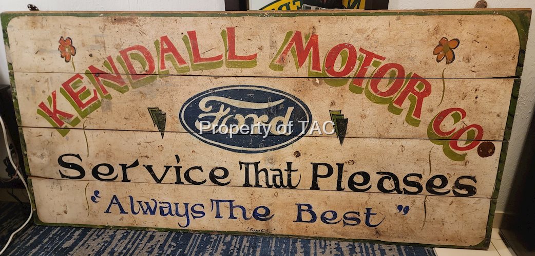 Kendall Motor Co. Ford Service that Please Wood Sign