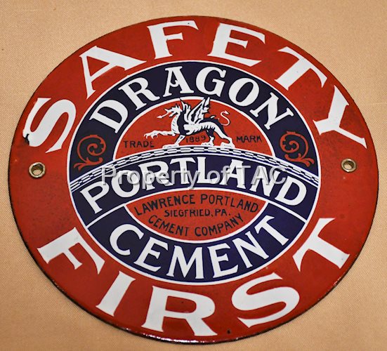 Dragon Portland Cement Safety First Porcelain Sign