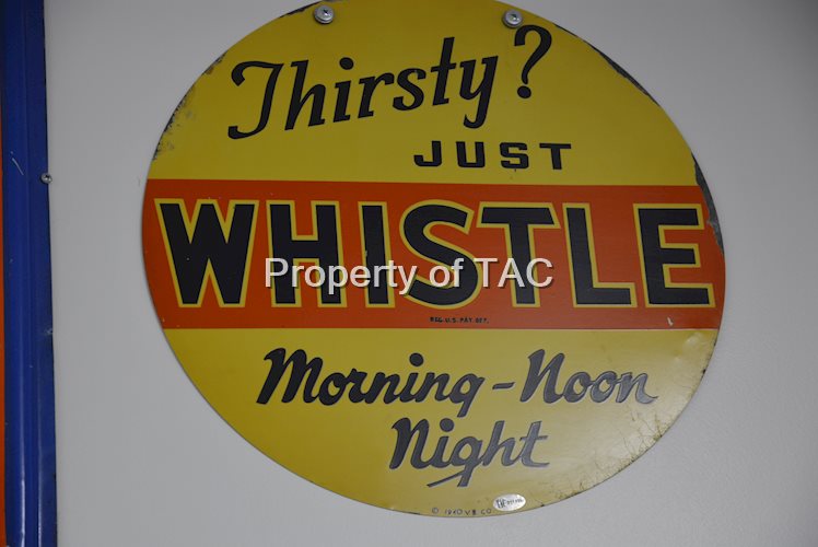 Thirsty? Just Whistle Morning-Noon Night,