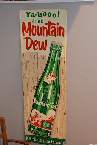 Ya-hoo Drink Mountain Dew w/bottle sign