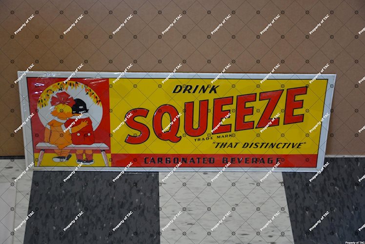 Drink Squeeze Carbonated Beverage sign,
