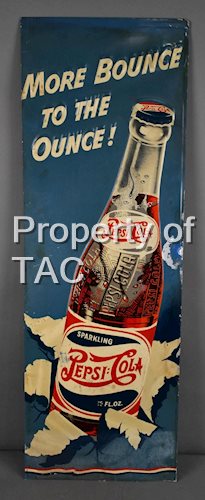 Pepsi:Cola "More Bounce To The Ounce!" w/Bottle Metal Sign