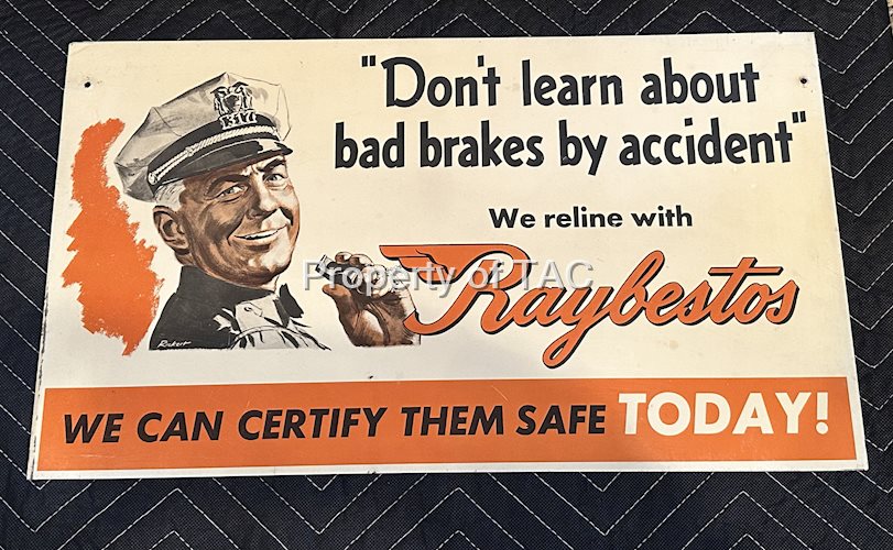 Raybestos "We can Certify Them Safe Today!" Tin Sign