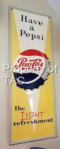 Have a Pepsi Cola The Light Refreshment Embossed Tin Vertical Sign w/ Bottlecap