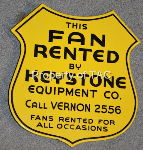 This Fan Rented by Keystone Porcelain Sign