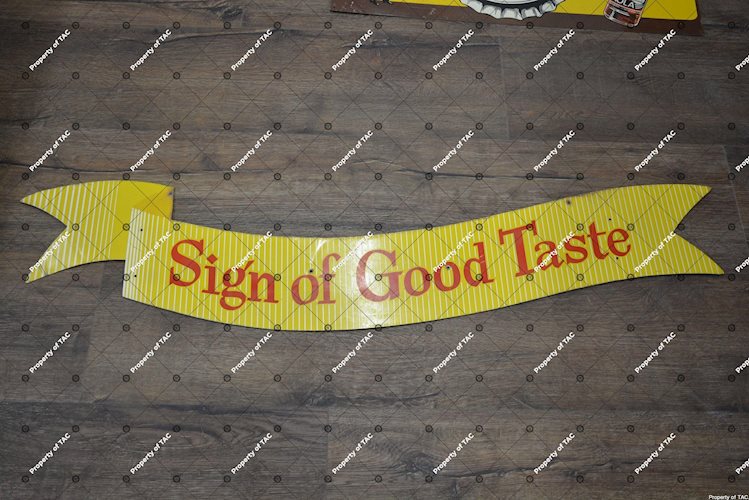 (Coca-Cola) Sign of Good Taste sign
