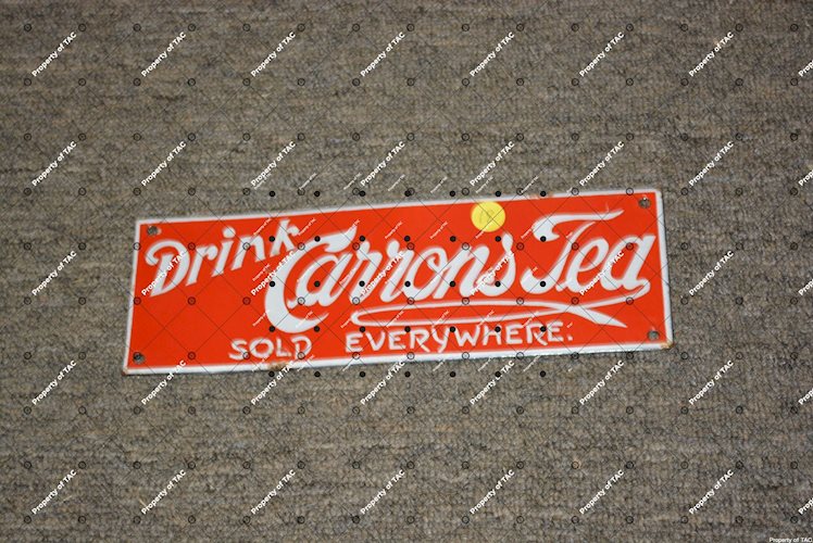 Drink Carrons Tea Sold Everywhere sign