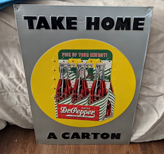 Dr. Pepper Take Home a Carton 6 Pack Tin Sign