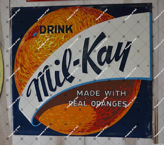 Drink Mil-Kay made with real oranges" sign"