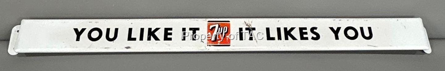 7up "Your Like It  Likes You" Metal Door Push Sign