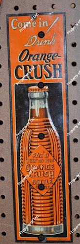 Come in Drink Orange Crush w/bottle Metal Door Sign