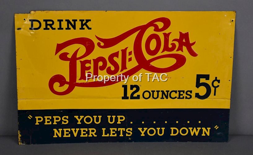 Drink Pepsi:Cola "Peps You Up-Never Lets You Down" Metal Sign