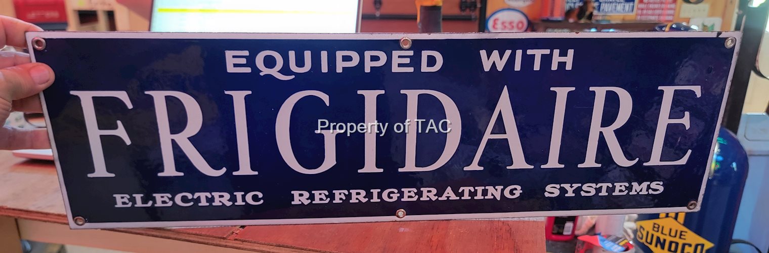 Equipped with Frigidaire Porcelain Sign
