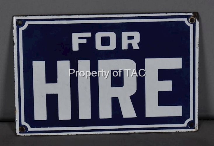 For Hire Porcelain Sign