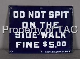 Do Not Spit On The Side Walk Fine $5.00 Porcelain Sign