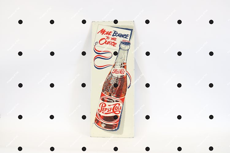 Pepsi-Cola More Bounce to the Ounce" w/bottle sign"