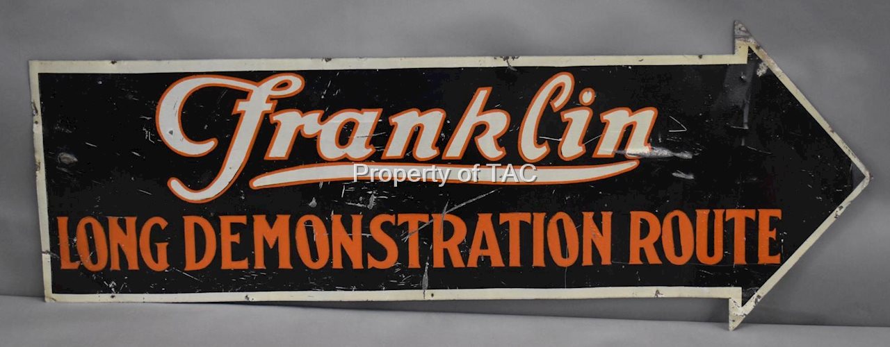 Rare Franklin "Long Demonstration Route" Metal Tacker Sign