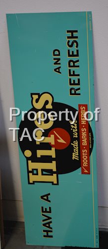 Have a Hires Root Beer Metal Sign