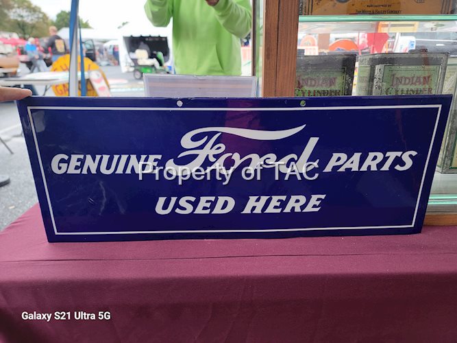 Genuine Ford Parts Used Here Porcelain Sign