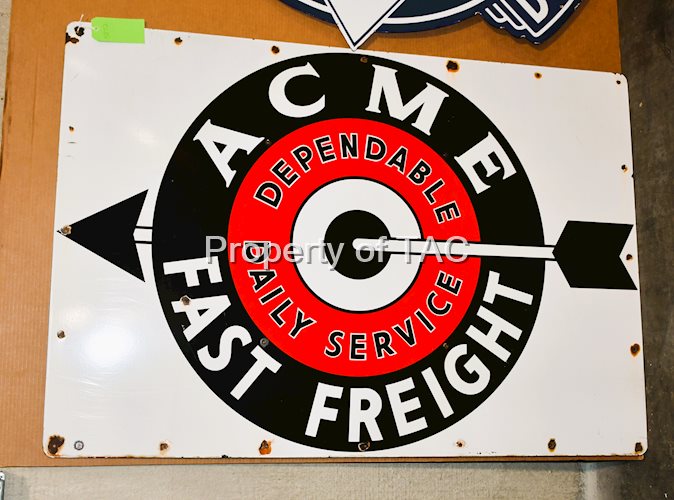 ACME Fast Freight w/Arrow Logo Porcelain Sign