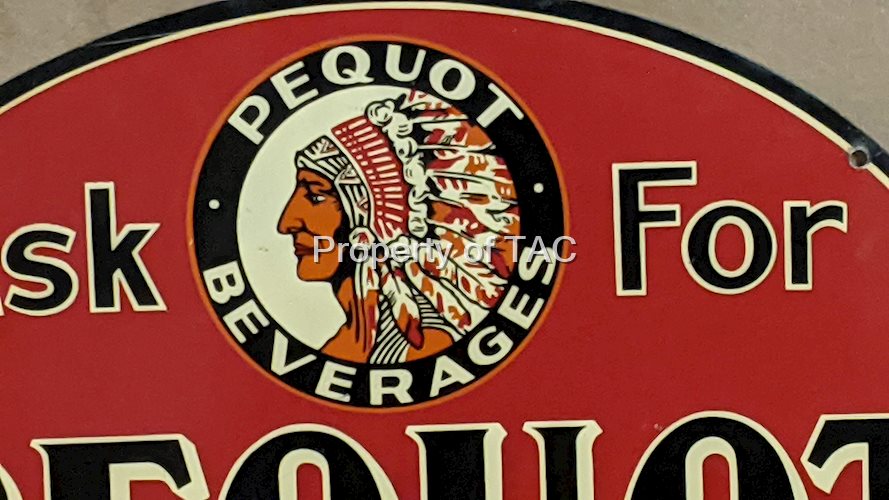 Ask for Pequot Beverages Double Sided Tin Flange Sign