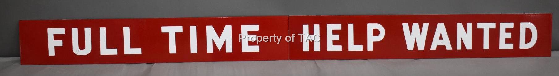 Full Time Help Wanted Porcelain Sign