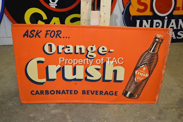 Ask for Orange-Crush w/bottle Metal Sign