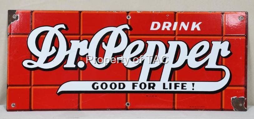 Drink Dr. Pepper "Good For Life!" Tile Logo Porcelain Sign