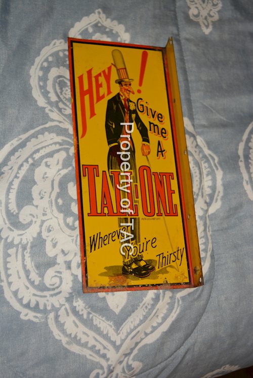 Hey! Give Me A Tall-One Metal Sign