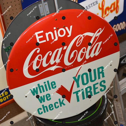 Enjoy Coca-Cola While we check your tires" Metal Signs"