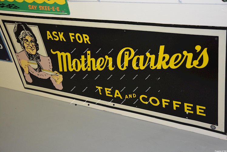 Ask for Mother Parkers Tea and Coffee w/logo sign