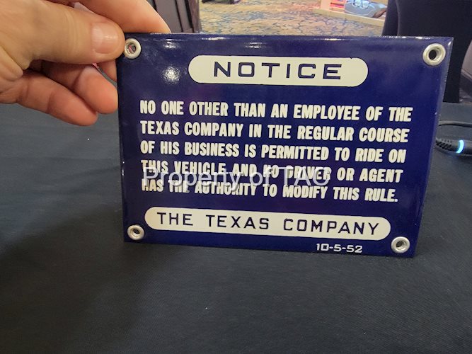 Notice (Texaco) The Texas Company Porcelain Sign