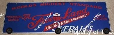 Freeland Overalls World Highest Standard" porcelain sign"
