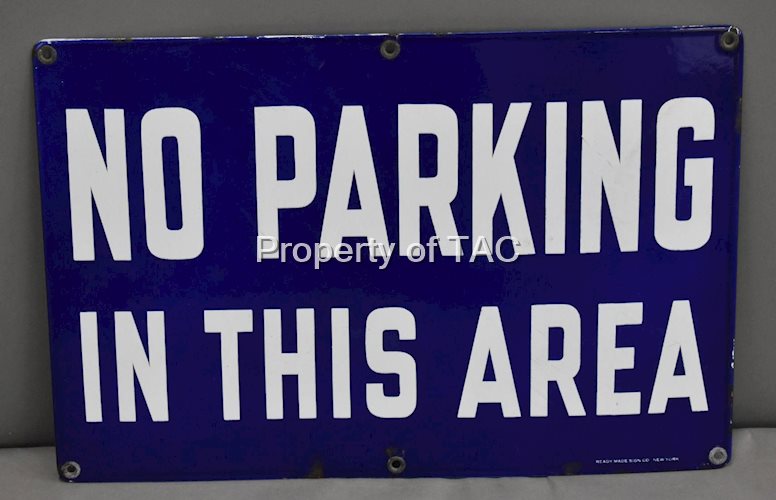 No Parking In This Area Porcelain Sign