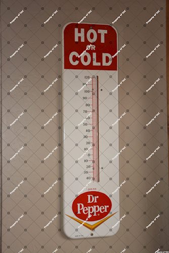 Dr. Pepper Hot or Cold" thermometer"