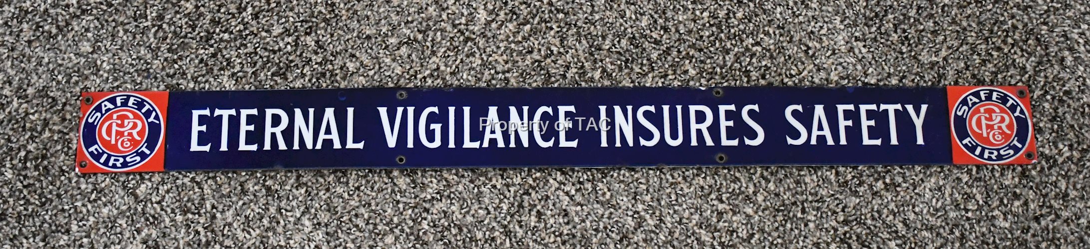 Safety  First "Eternal Vigilance Insures Safety" Porcelain Sign