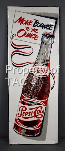 Pepsi-Cola "More Bounce To The Ounce" w/Bottle Metal Sign