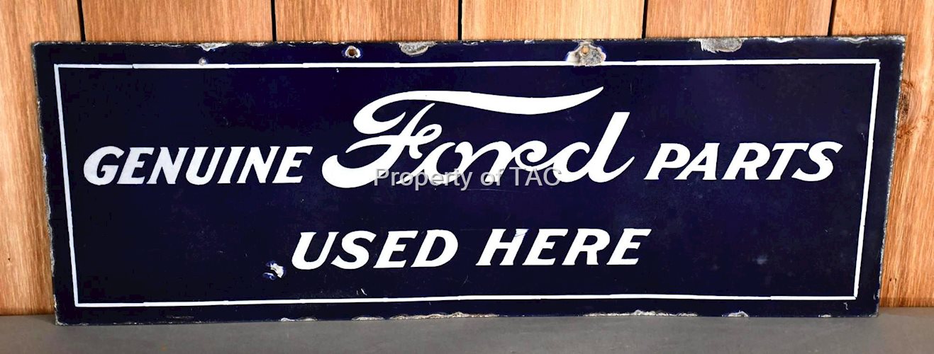 Genuine Ford Parts Used Here Porcelain Sign