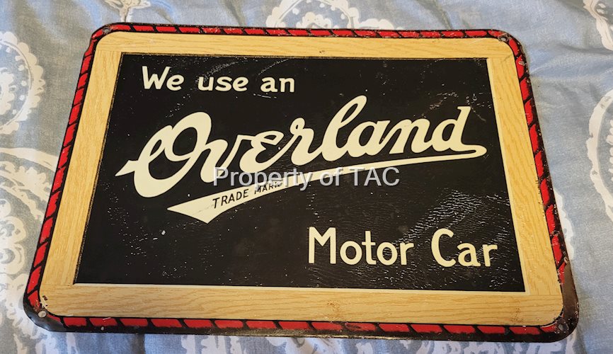 We Use an Overland Motor Car Tin Sign