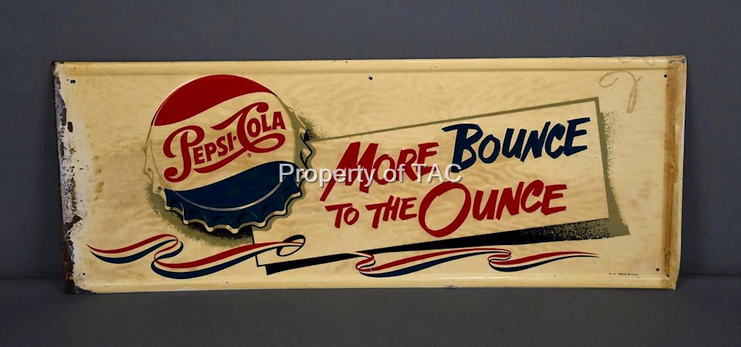 Pepsi-Cola "More Bounce To The Ounce" w/Bottle Cap Logo Metal Sign