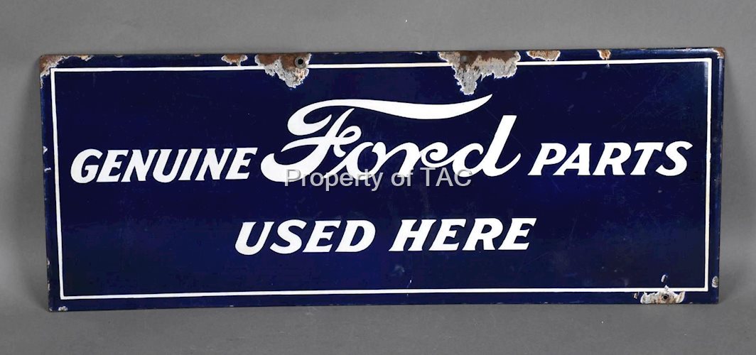 Genuine Ford Parts Used Here Porcelain Sign