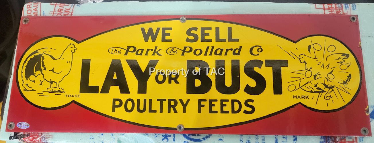 We Sell Park & Pollard Co. Lay or Bust Poultry Feeds Porcelain Sign
