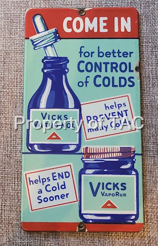 Come in Vicks Vapor Rub SSP Porcelain Door Push Sign