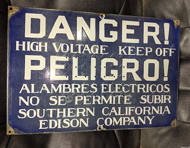 Danger Peligro! High Voltage Keep Off Southern California Edison Company SSP Single Sided Porcelain Sign
